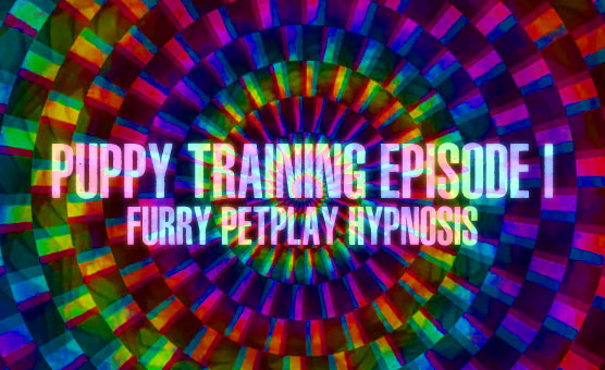 Puppy Training Episode 1 - Furry Petplay Hypnosis
