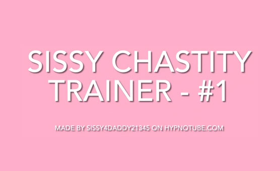 Sissy Chastity Trainer - 1