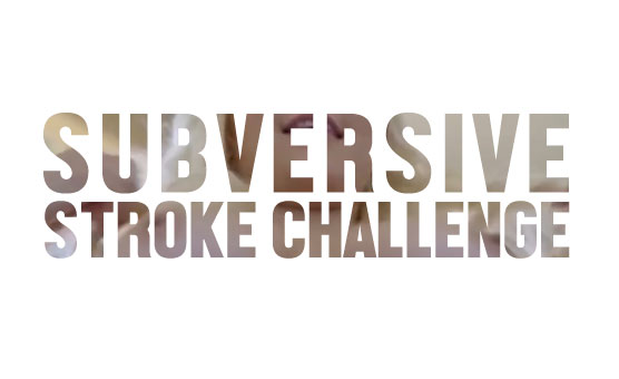 Subversive Stroke Challenge