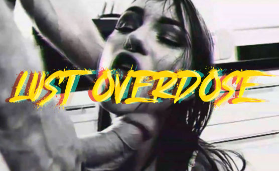 Lust Overdose - A Frenetic Porn Hypno Fantasy