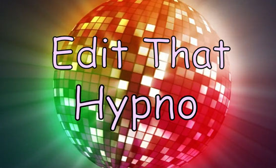 Edit That Hypno 1