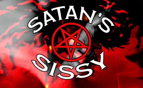 Satan's Sissy