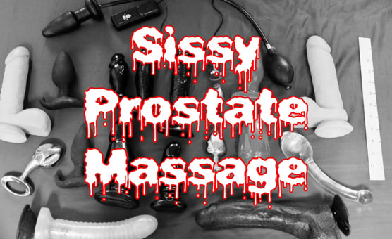 Sissy Prostate Massage