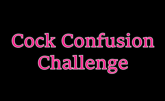 Cock Confusion Challenge 1