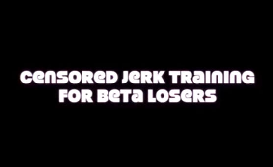 Censored Jerk Training For Beta Losers