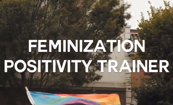 Feminization Positivity Trainer