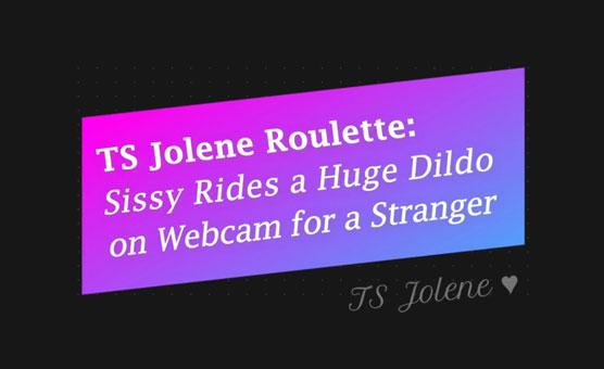 TS Jolene Roulette