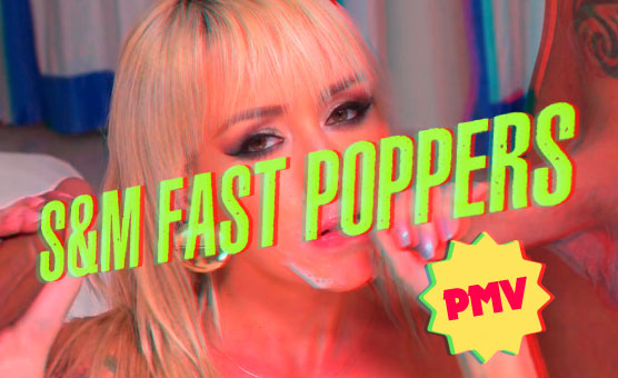 PMV S&M Fast Poppers