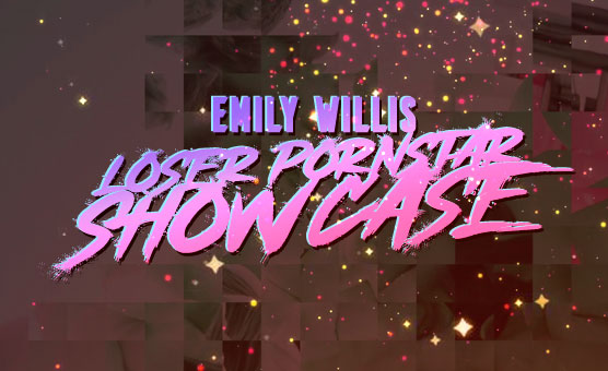 Loser Pornstar Showcase - Emily Willis