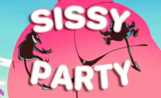 Sissy Party