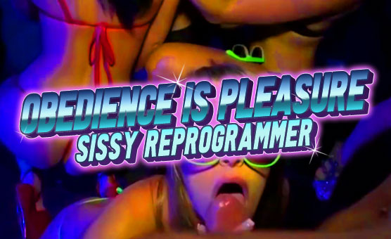 Sissy Reprogrammer - Obedience Is Pleasure
