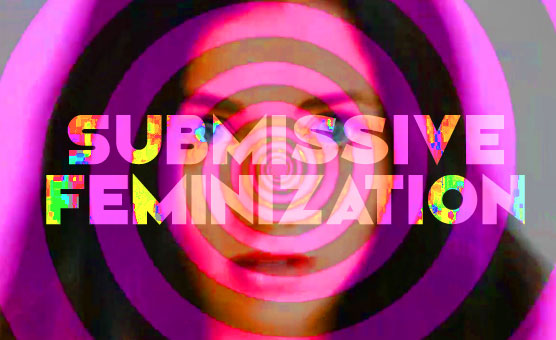 Submissive Feminization
