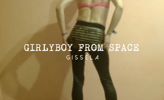 Girlyboy From Space