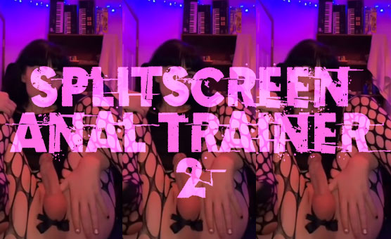 Splitscreen Anal Trainer 2 - By Dildoslut