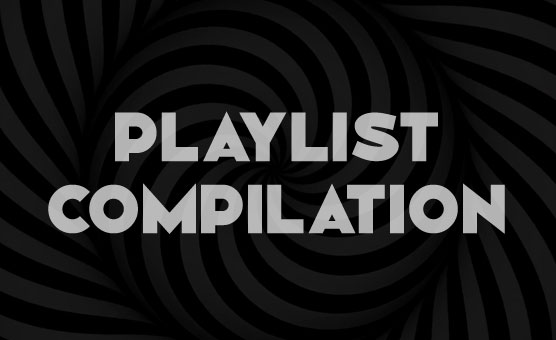 Playlist Compilation