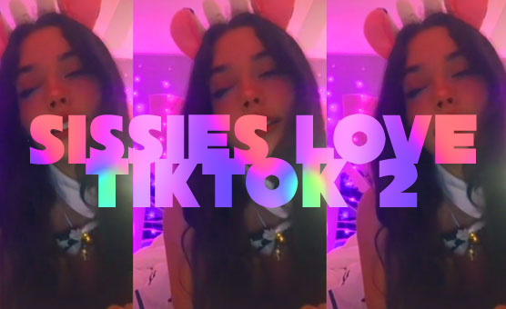 Sissies Love - TikTok 2