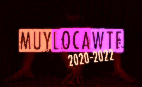 10 - Muy Loca WTF - 2020 - 2022