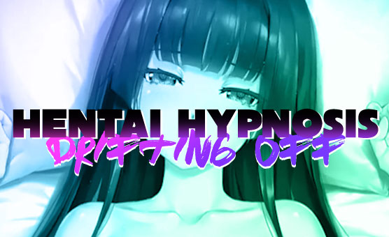 Hentai Hypnosis Drifting Off - Dreamy Bunny