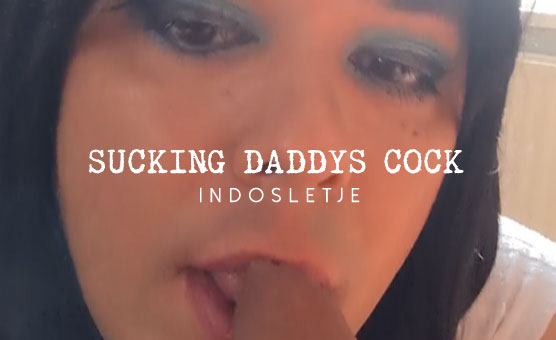 Sucking Daddys Cock