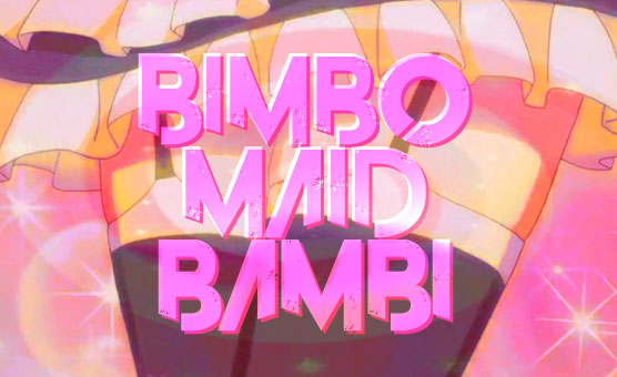 Bimbo Maid Bambi