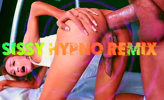 Sissy Hypno Remix