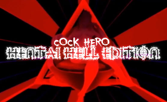Cock Hero - Hentai Hell Edition