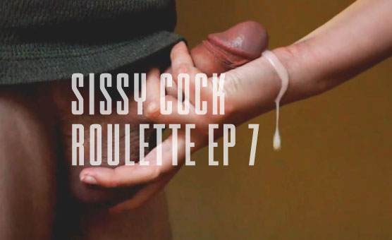 Sissy Cock Roulette Ep 7