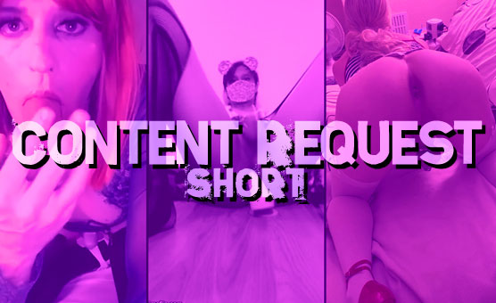 Short - Content Request