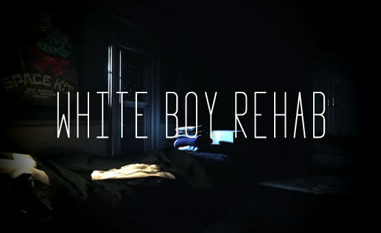 White Boy Rehab