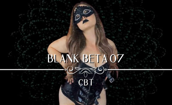 Blank Beta 07 - CBT