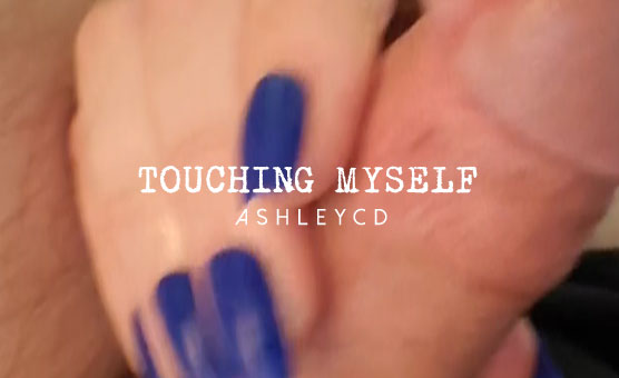 Touching Myself