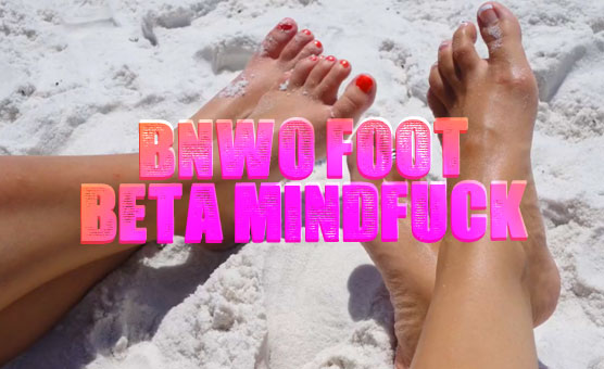 BNWO Foot Beta Mindfuck