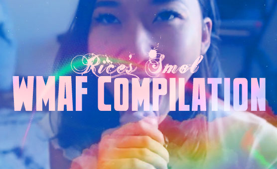 Rice's Smol WMAF Compilation