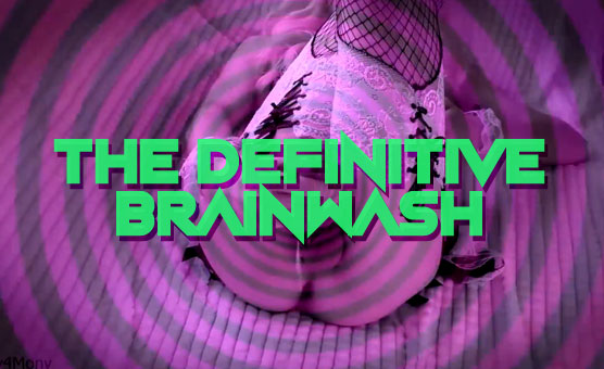 The Definitive Brainwash - HypnoBunny69