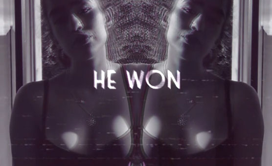He Won