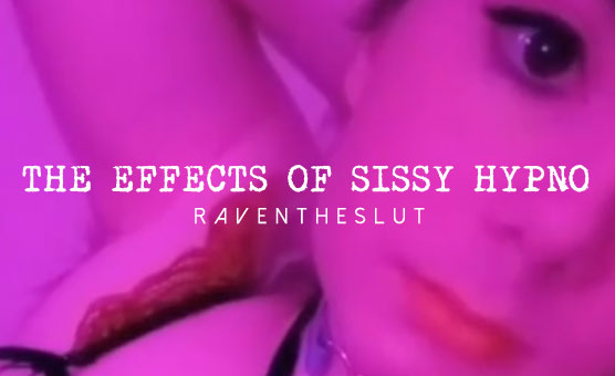 The Effects of Sissy Hypno