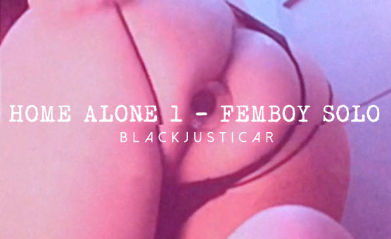 Home Alone 1 - Femboy Solo