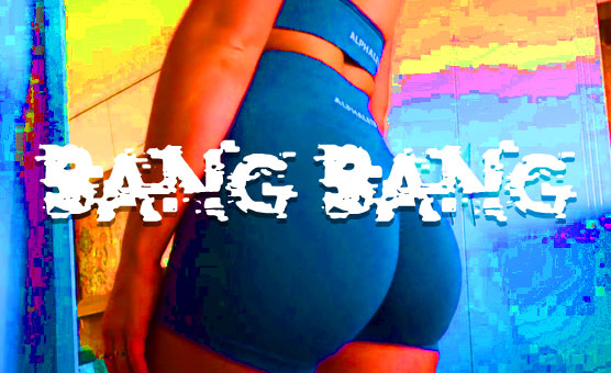 Bang Bang - Hot Girl Ass Is For BBC PMV