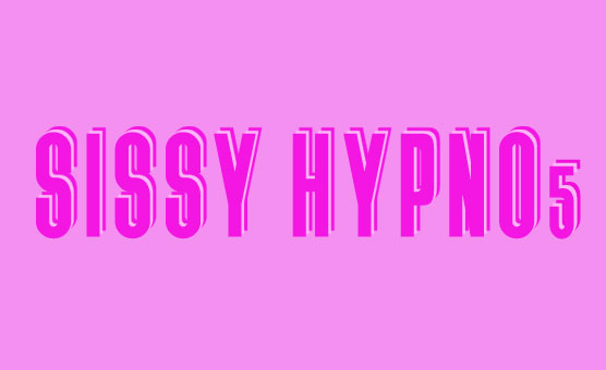 Sissy Hypno 5