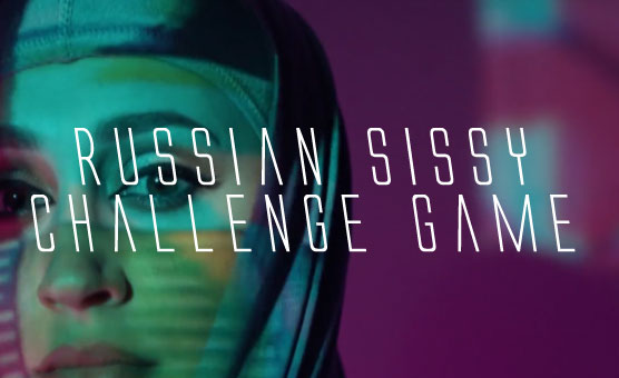 Russian Sissy Challenge Game