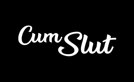 Cum Slut