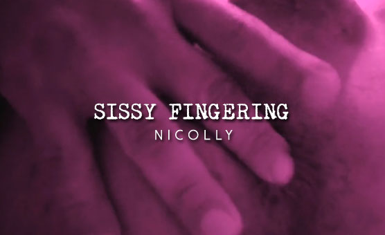 Sissy Fingering