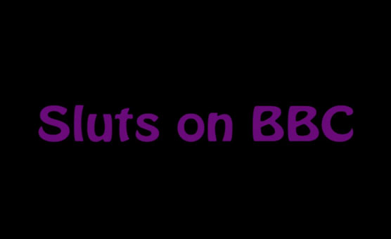 Sluts On BBC 1 - PMV