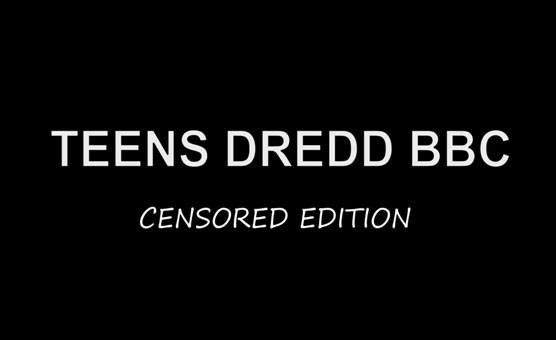 Teens Dredd BBC - Censored