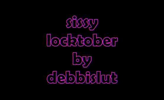 Sissy Locktober - Hypnotube Edition