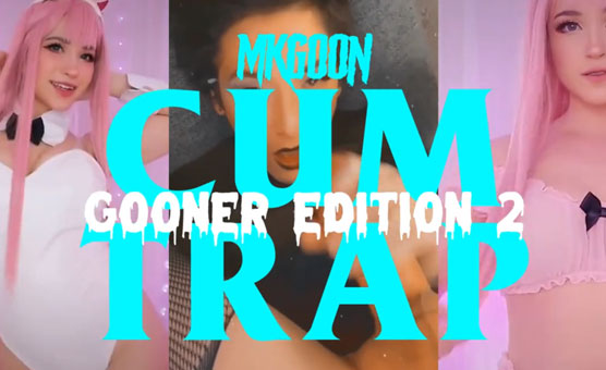 Cum Trap - Gooner Edition 2