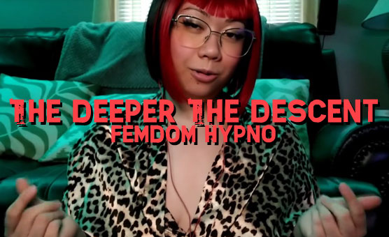 Femdom Hypno - The Deeper The Descent