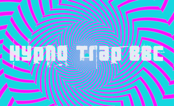 Hypno Trap BBC
