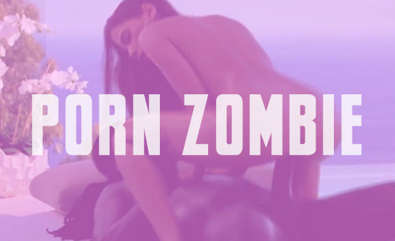 Porn Zombie - Interracial Goon