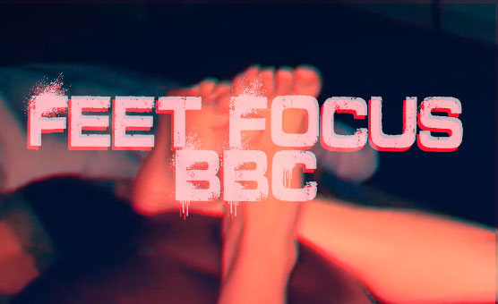 Feet Focus BBC
